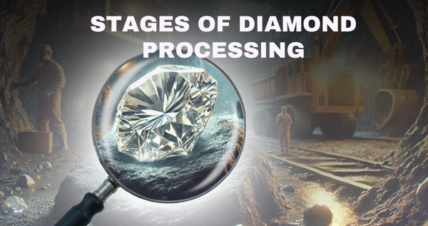 Stages-of-Diamond-processing